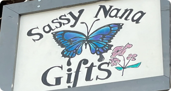 A sign for sassy nana 's gifts